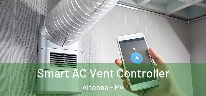  Smart AC Vent Controller Altoona - PA